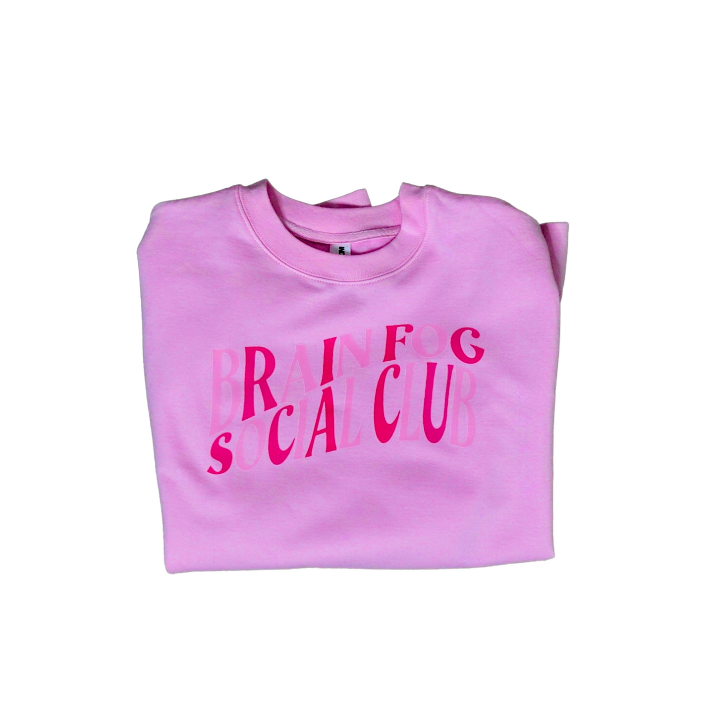 Brain Fog Social Club Sweatshirt