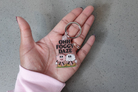 Ohh Foggy Daze Keychain